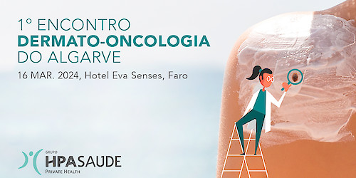 I Encontro de Dermato-Oncologia do Algarve - Grupo HPA Saúde